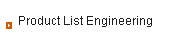 Product List Engineering